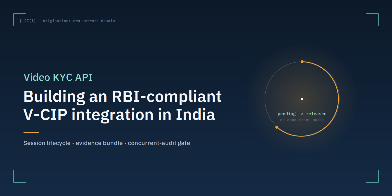Video KYC API: Building an RBI-Compliant V-CIP Integration in India